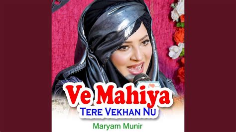 Ve Mahiya Tere Vekhan Nu 